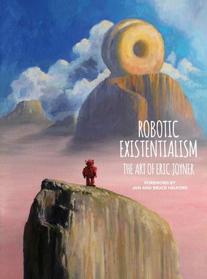 Robotic Existentialism: The Art of Eric Joyner image number 0