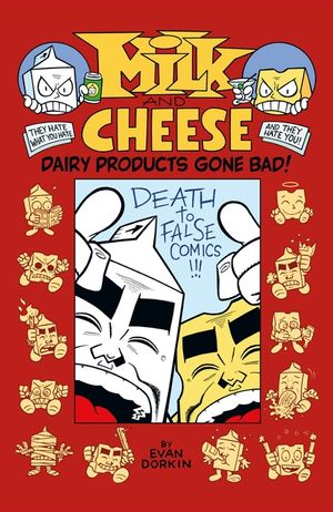 Milk and Cheese: Dairy Products Gone Bad image number 0