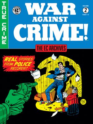 The EC Archives: War Against Crime Volume 2 image number 0