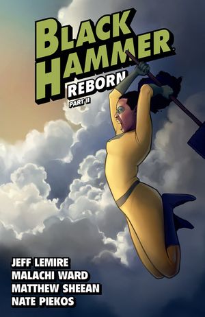 Black Hammer Volume 6: Reborn Part Two image number 0