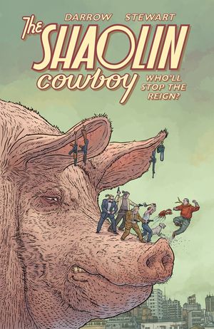 Shaolin Cowboy: Who'll Stop the Reign? image number 0