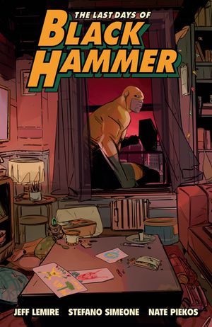 Last Days of Black Hammer: From the World of Black Hammer image number 0