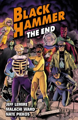Black Hammer Volume 8: The End image number 0