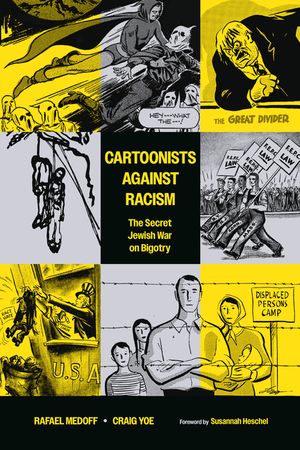 Cartoonists Against Racism: The Secret Jewish War on Bigotry image number 0