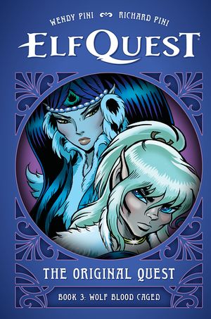 Elfquest: The Original Quest: Book 3--Wolf Blood Caged image number 0