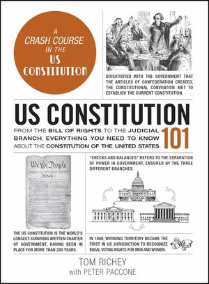 Us Constitution 101: From the Bill of Rights to the Judicial Branch, Everything You Need to Know about the Constitution of the United State image number 0