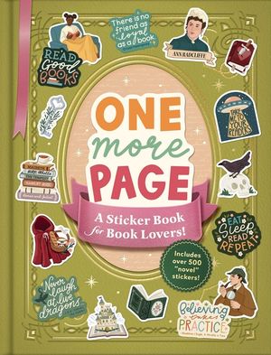 One More Page: A Sticker Book for Book Lovers! image number 0