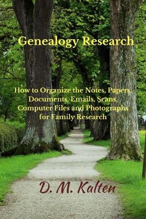 Genealogy Research: How to Organize the Notes, Papers, Documents, Emails, Scans, Computer Files, and Photographs for Family Research image number 0
