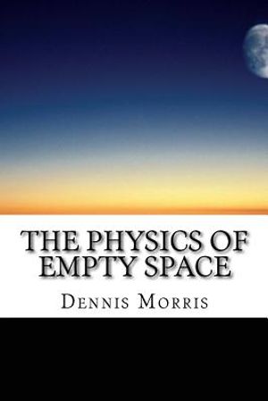 The Physics of Empty Space: Understanding Space-time image number 0