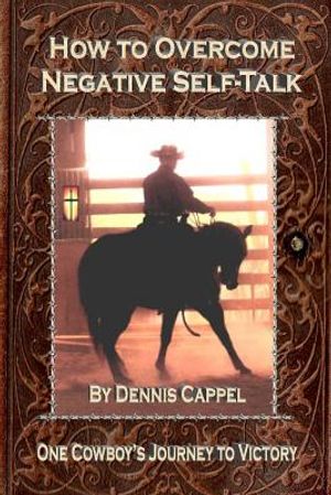 How to Overcome Negative Self-Talk: One Cowboy's Journey to Victory image number 0