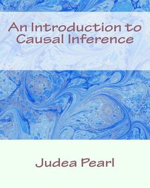 An Introduction to Causal Inference image number 0