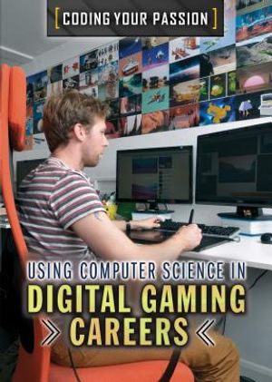 Using Computer Science in Digital Gaming Careers image number 0