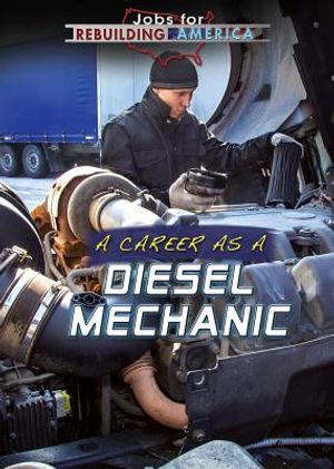A Career as a Diesel Mechanic image number 0