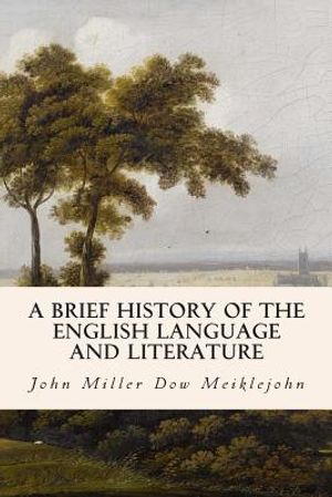 A Brief History of the English Language and Literature image number 0