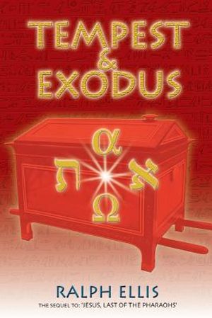 Tempest & Exodus: The biblical Exodus was the Hyksos Exodus image number 0
