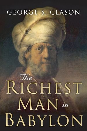 The Richest Man in Babylon: Original 1926 Edition image number 0