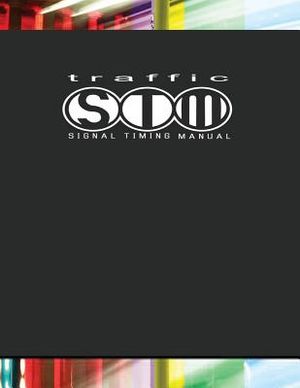 Traffic Signal Timing Manual image number 0