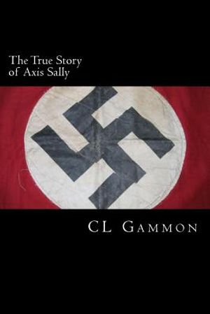 The True Story of Axis Sally image number 0