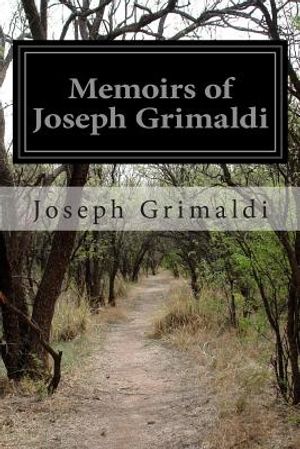 Memoirs of Joseph Grimaldi image number 0