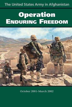 The United States Army in Afghanistan Operation Enduring Freedom image number 0