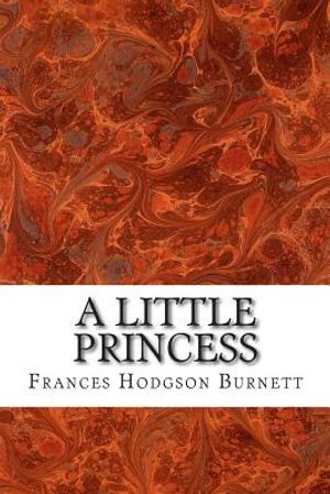 A Little Princess: (Frances Hodgson Burnett Classics Collection) image number 0