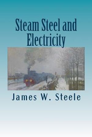 Steam Steel and Electricity image number 0