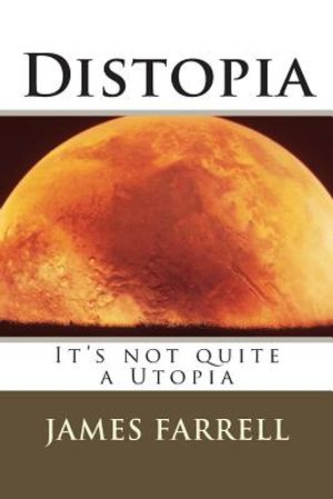 Distopia: It's not quite a Utopia image number 0