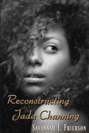Reconstructing Jada Channing image number 0