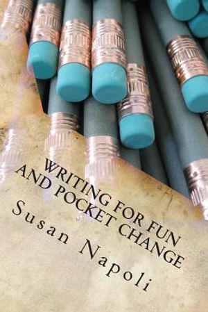 Writing for Fun and Pocket Change image number 0