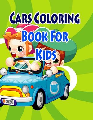 Cars Coloring Book For Kids: Coloring Pages for Kids image number 0