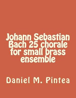 Johann Sebastian Bach 25 chorale for small brass ensemble image number 0
