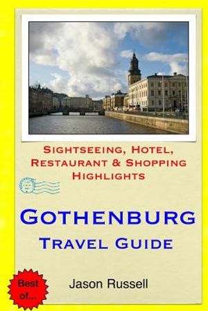 Gothenburg Travel Guide: Sightseeing, Hotel, Restaurant & Shopping Highlights image number 0