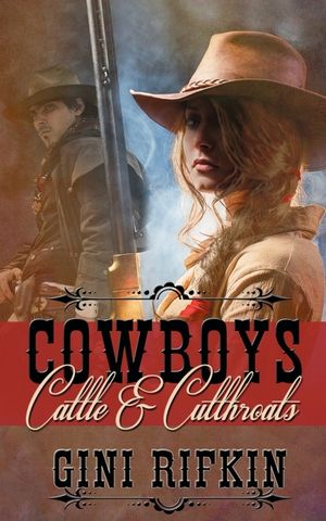 Cowboys, Cattle, and Cutthroats image number 0