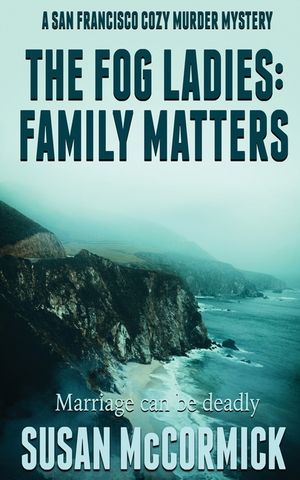 The Fog Ladies: Family Matters image number 0