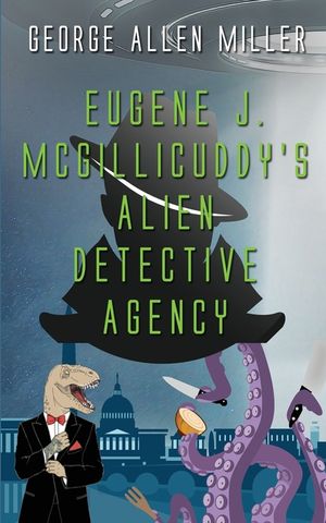 Eugene J. McGillicuddy's Alien Detective Agency image number 0