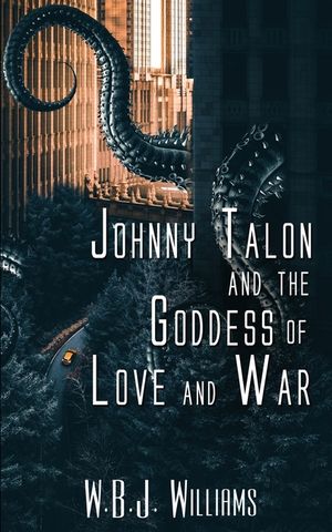 Johnny Talon and the Goddess of Love and War image number 0