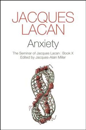 Anxiety: The Seminar of Jacques Lacan image number 0