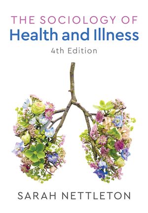 The Sociology of Health and Illness image number 0