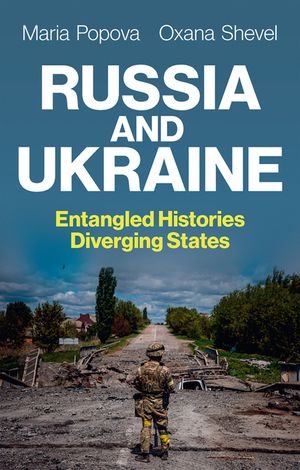 Russia and Ukraine: Entangled Histories, Diverging States image number 0