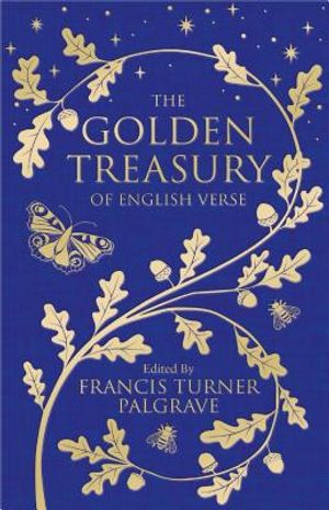 The Golden Treasury: The Best of Classic English Verse image number 0