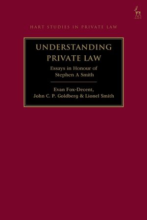 Understanding Private Law: Essays in Honour of Stephen a Smith image number 0