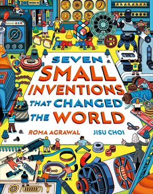 Seven Small Inventions That Changed the World image number 0