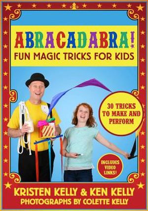 Abracadabra!: Fun Magic Tricks for Kids - 30 Tricks to Make and Perform (Includes Video Links) image number 0