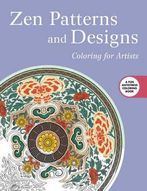 Zen Patterns and Designs: Coloring for Artists image number 0