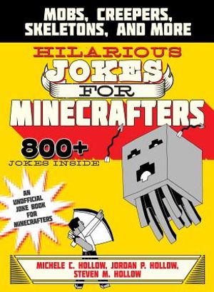 Hilarious Jokes for Minecrafters: Mobs, Creepers, Skeletons, and More image number 0