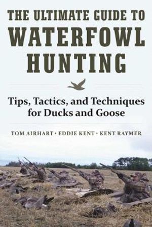 The Ultimate Guide to Waterfowl Hunting: Tips, Tactics, and Techniques for Ducks and Geese image number 0