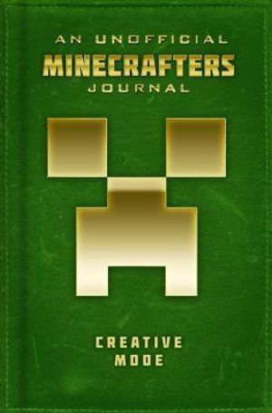 Unofficial Journal for Minecrafters: Creative Mode image number 0
