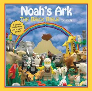 Noah's Ark: The Brick Bible for Kids image number 0