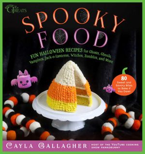 Spooky Food: 80 Fun Halloween Recipes for Ghosts, Ghouls, Vampires, Jack-O-Lanterns, Witches, Zombies, and More image number 0