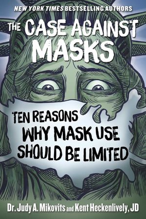 The Case Against Masks: Ten Reasons Why Mask Use Should Be Limited image number 0